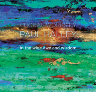 In The Wide Awe And Wisdom Recording by Paul Halley